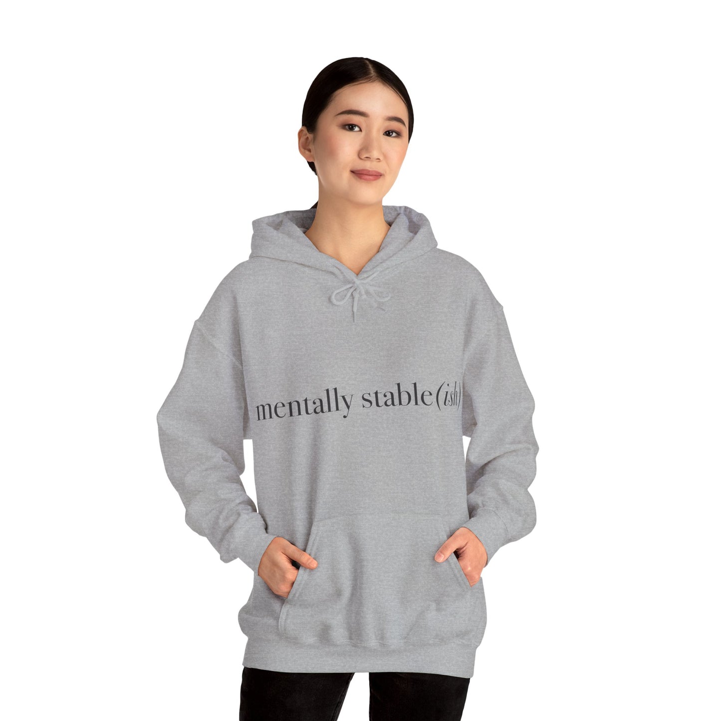 Mentally Stable(ish) - Unisex Hoodie