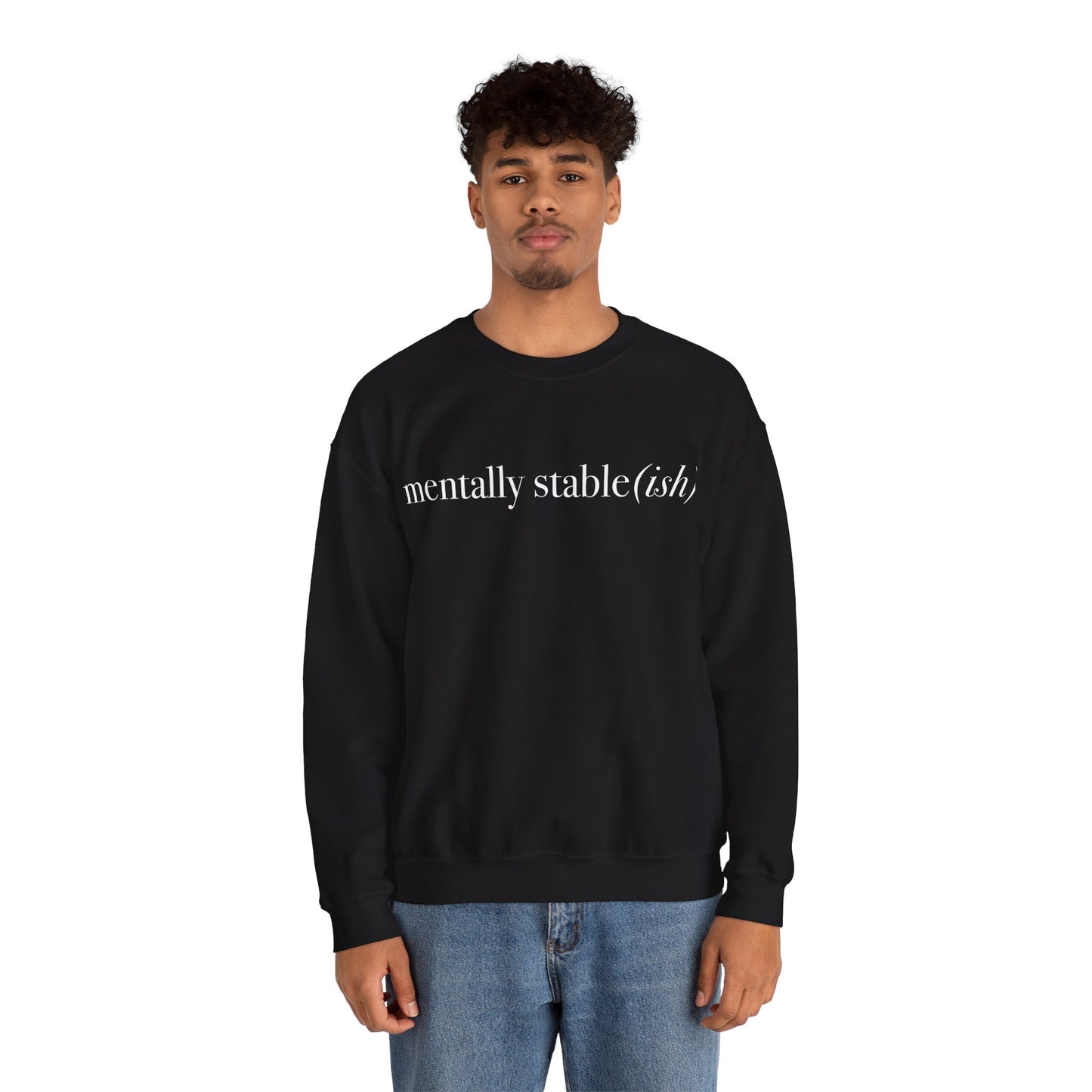 Mentally Stable(ish) - Unisex Crewneck Sweatshirt