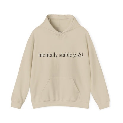 Mentally Stable(ish) - Unisex Hoodie