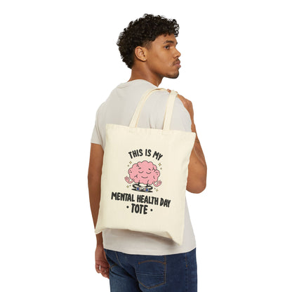 This Is My Mental Health Day" Canvas Tote Bag