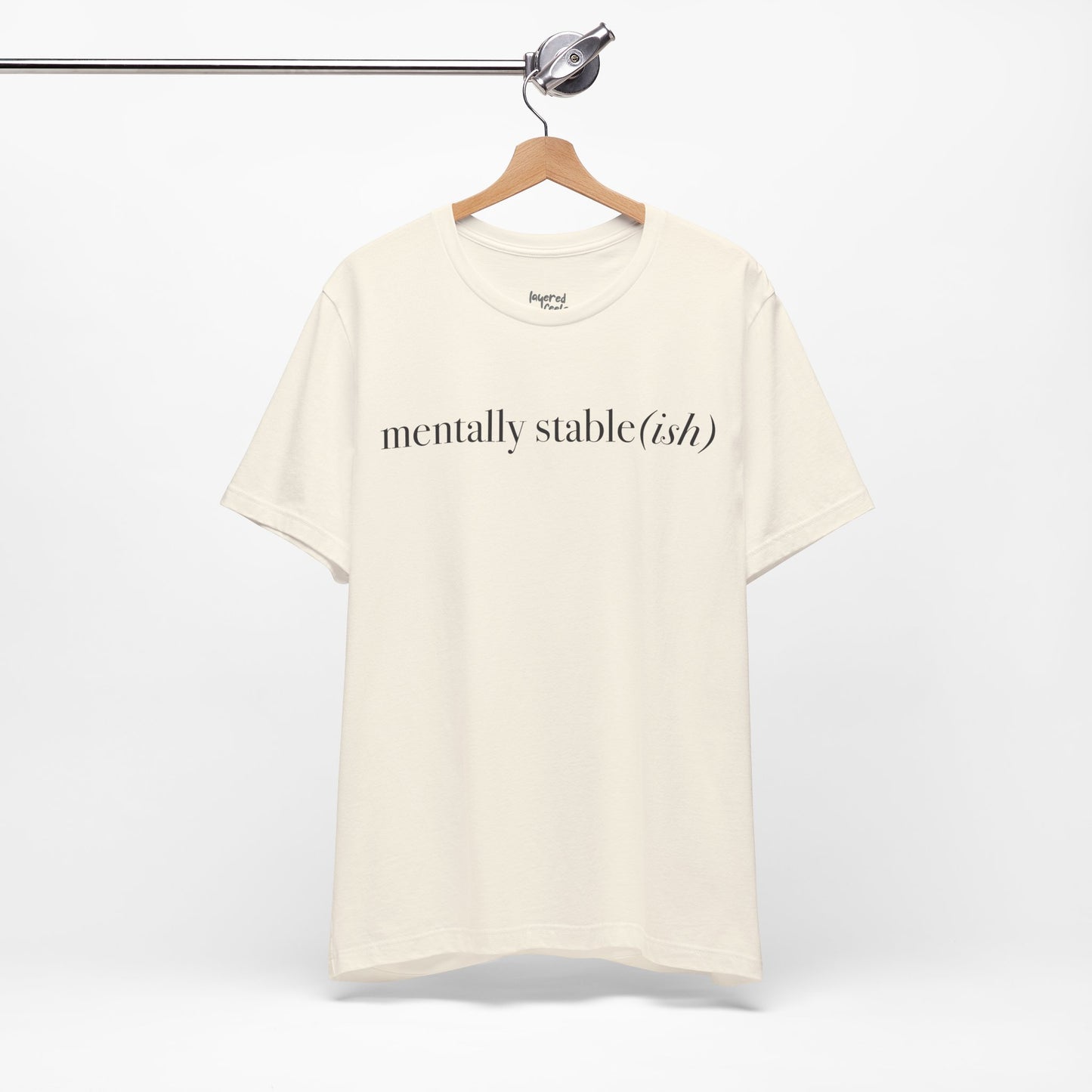 Mentally Stable(ish) - Unisex Jersey Short Sleeve Tee