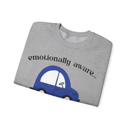 Emotionally Aware But Can't Parallel Park - Unisex Crewneck Sweatshirt