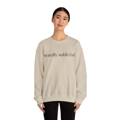 Mentally Stable(ish) - Unisex Crewneck Sweatshirt