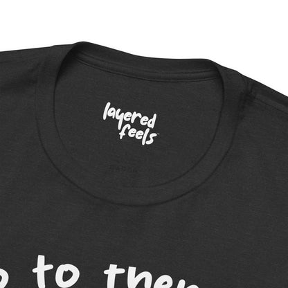 Go to Therapy, You Silly Goose - Unisex Jersey Short Sleeve Tee