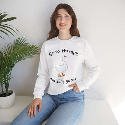 Go to Therapy, You Silly Goose - Unisex Crewneck Sweatshirt