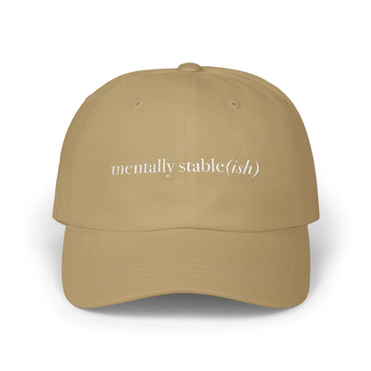 Mentally Stable(ish) - Dad Hat