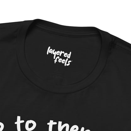 Go to Therapy, You Silly Goose - Unisex Jersey Short Sleeve Tee