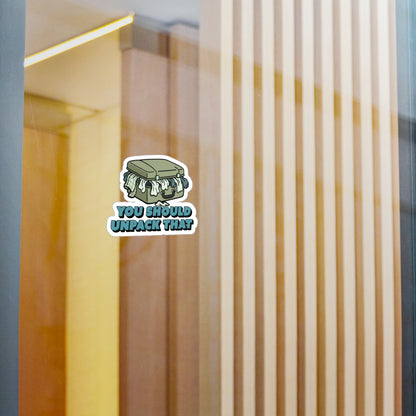 You Should Unpack That Kiss-Cut Vinyl Decals