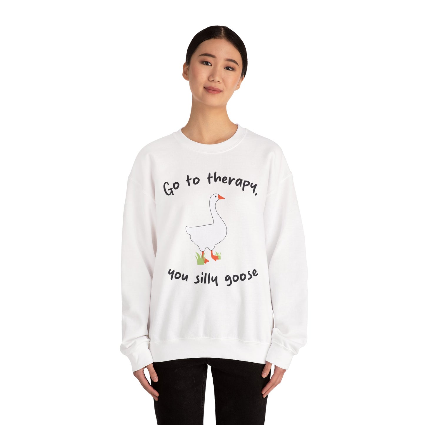 Go to Therapy, You Silly Goose - Unisex Crewneck Sweatshirt