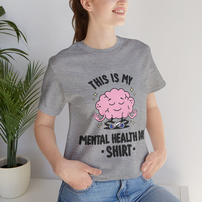 This Is My Mental Health Day Shirt – Comfort Wear for Rest & Boundaries