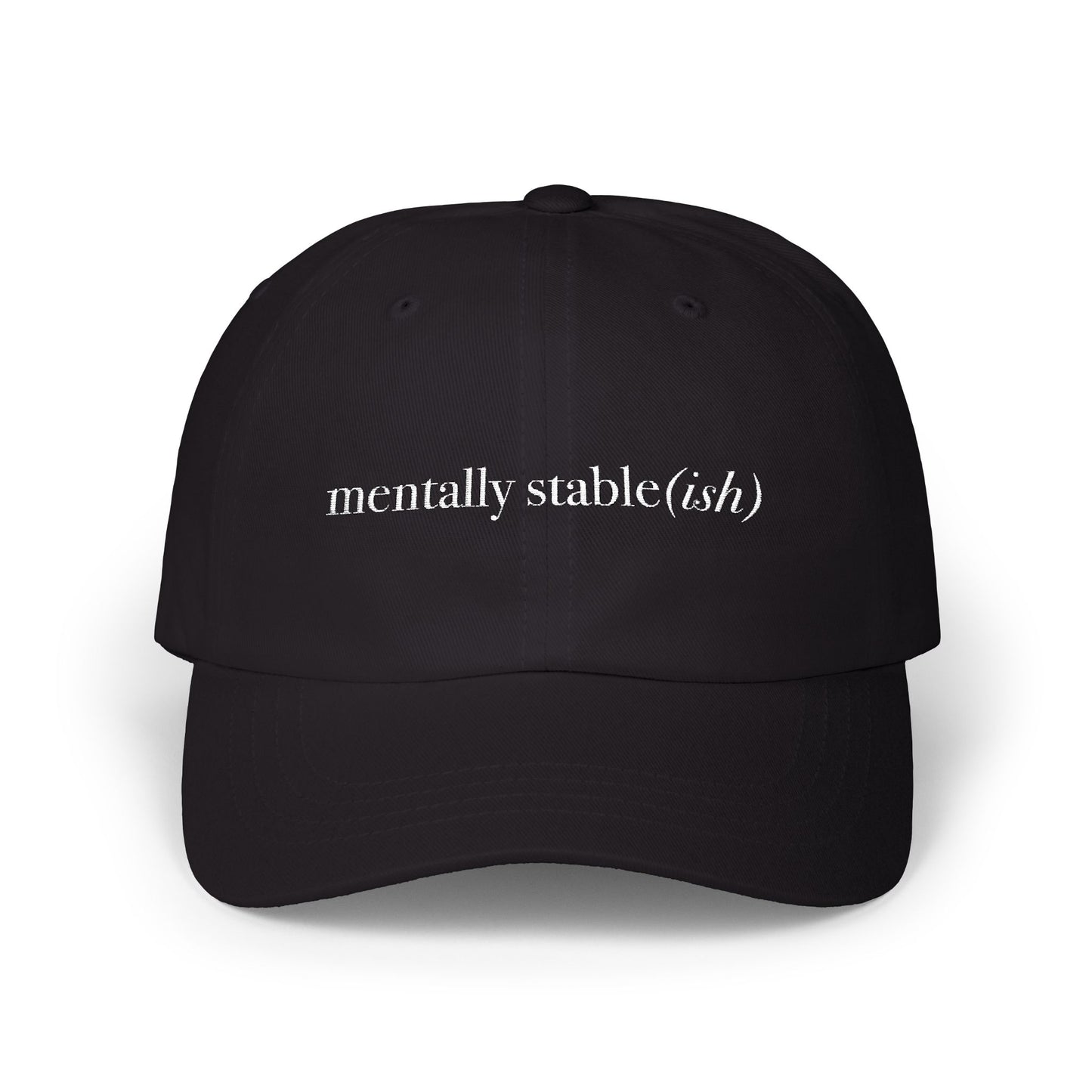 Mentally Stable(ish) - Dad Hat