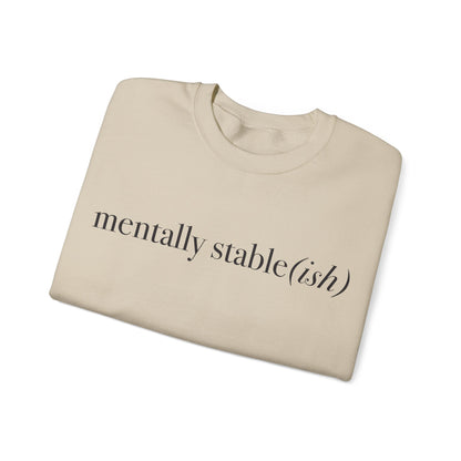 Mentally Stable(ish) - Unisex Crewneck Sweatshirt