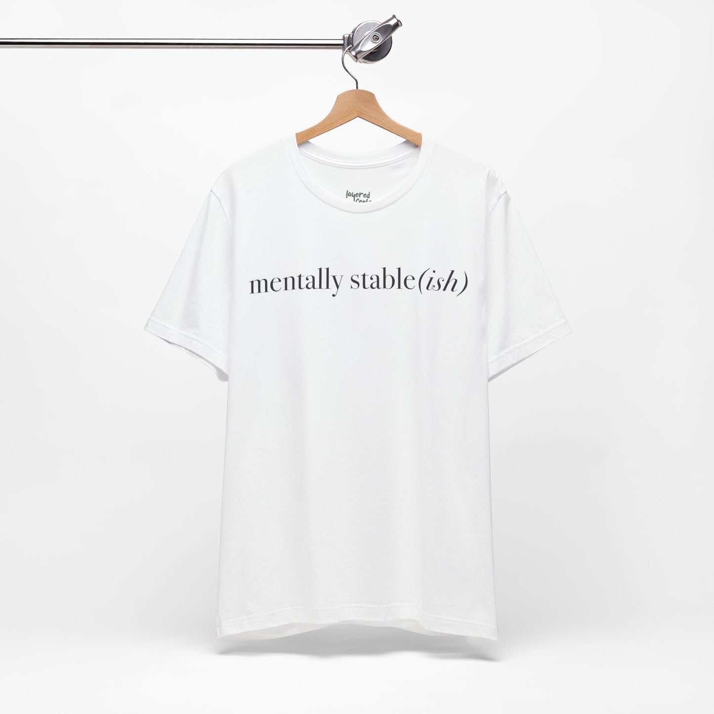 Mentally Stable(ish) - Unisex Jersey Short Sleeve Tee