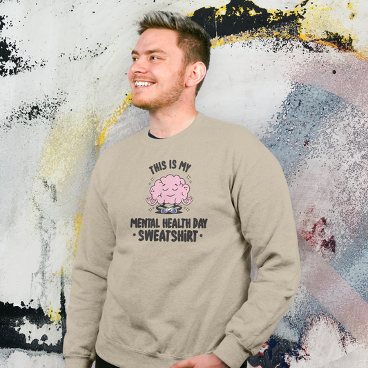 This Is My Mental Health Day Sweatshirt – Comfort Wear for Rest & Boundaries