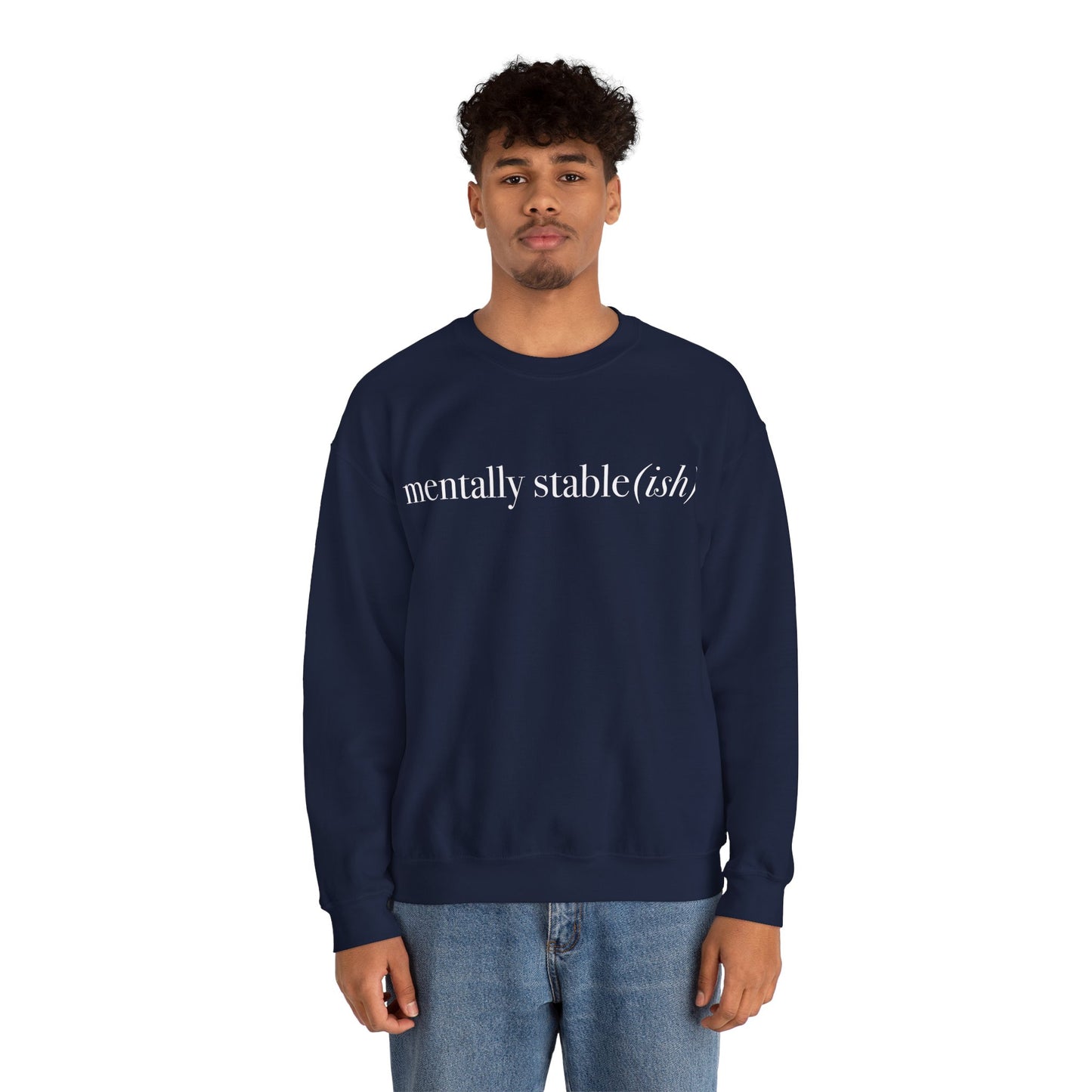 Mentally Stable(ish) - Unisex Crewneck Sweatshirt