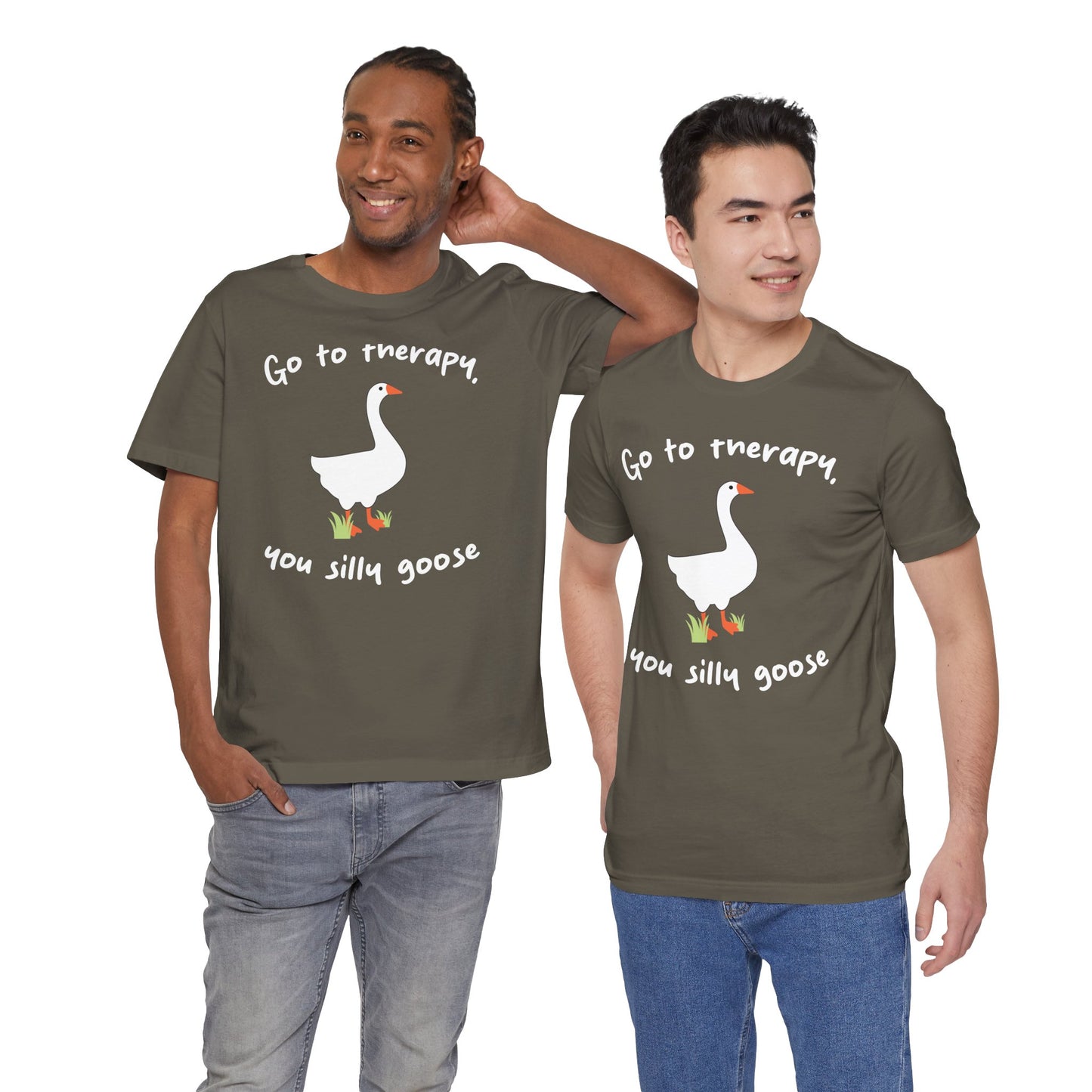 Go to Therapy, You Silly Goose - Unisex Jersey Short Sleeve Tee
