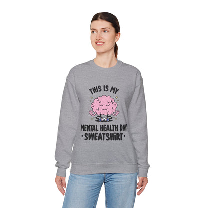 This Is My Mental Health Day Sweatshirt – Comfort Wear for Rest & Boundaries