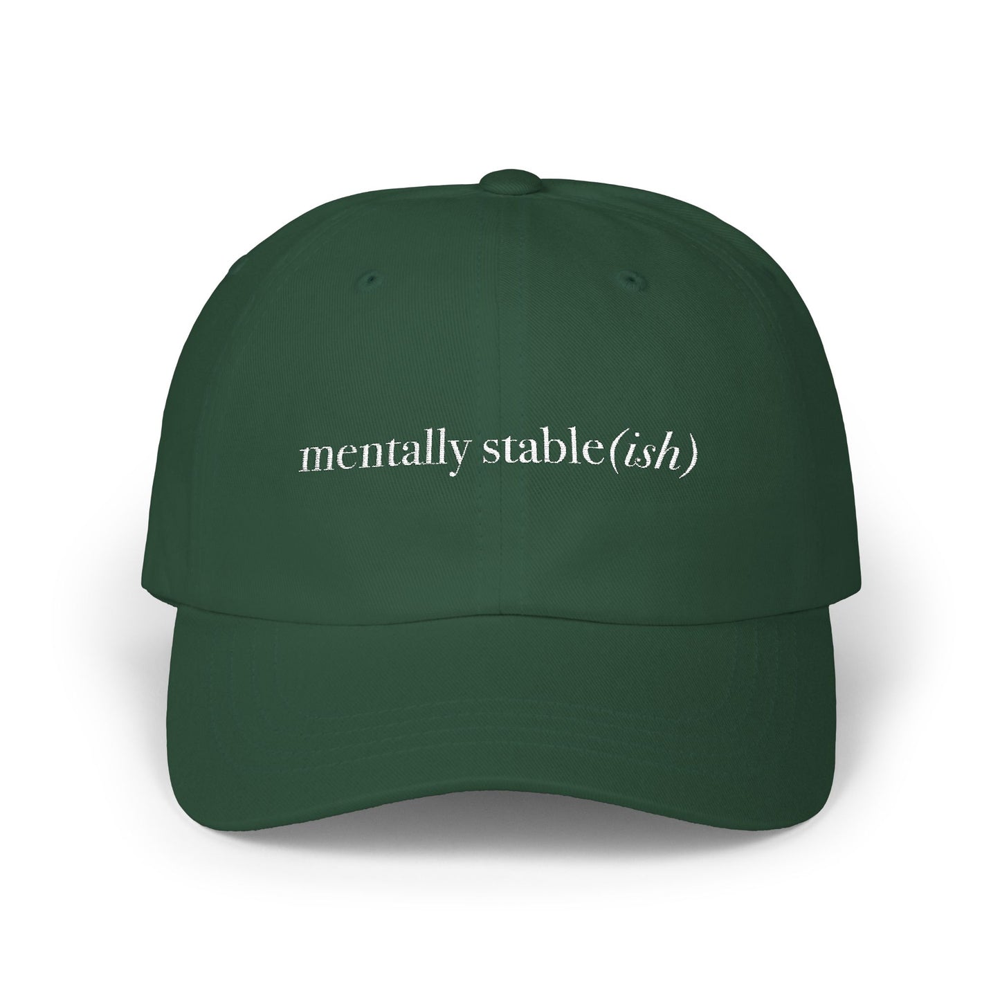 Mentally Stable(ish) - Dad Hat