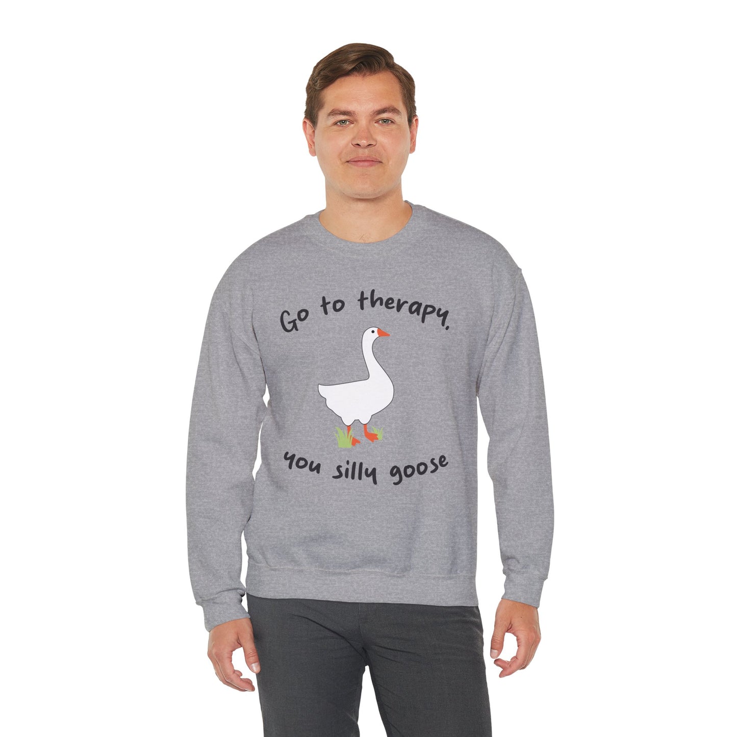 Go to Therapy, You Silly Goose - Unisex Crewneck Sweatshirt
