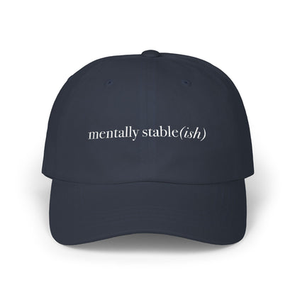 Mentally Stable(ish) - Dad Hat