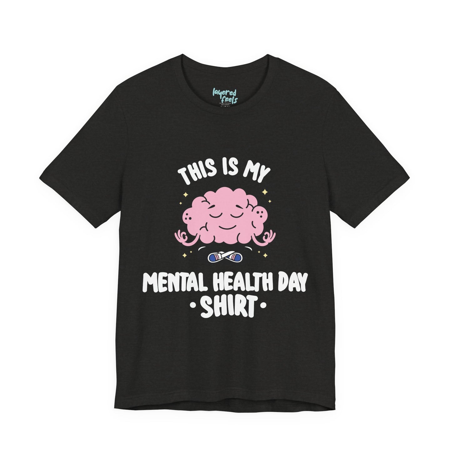 This Is My Mental Health Day Shirt – Comfort Wear for Rest & Boundaries