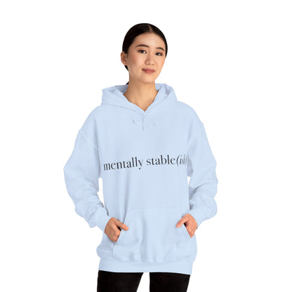 Mentally Stable(ish) - Unisex Hoodie