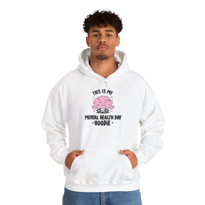 This Is My Mental Health Day Hoodie – Comfort Wear for Rest & Boundaries