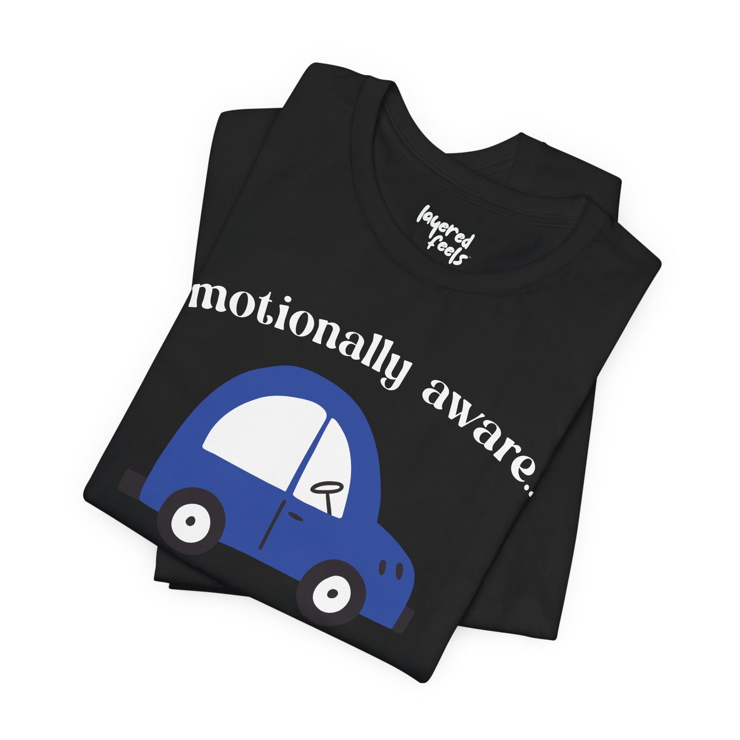 Emotionally Aware But Can't Parallel Park - Unisex Jersey Short Sleeve Tee