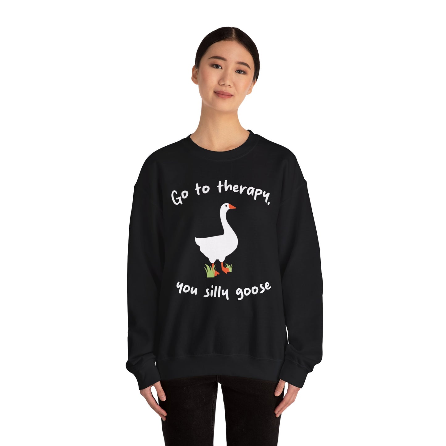 Go to Therapy, You Silly Goose - Unisex Crewneck Sweatshirt