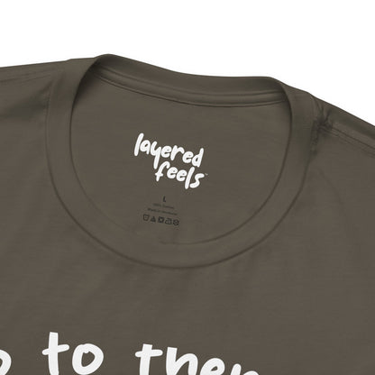 Go to Therapy, You Silly Goose - Unisex Jersey Short Sleeve Tee