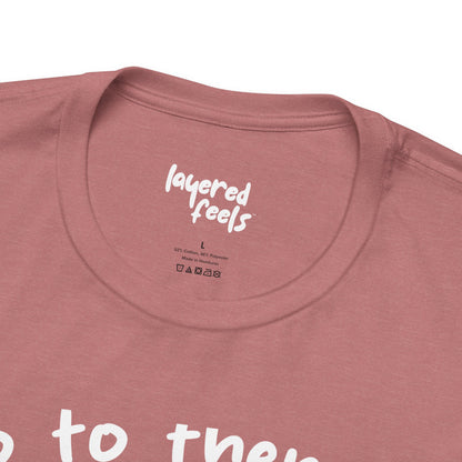 Go to Therapy, You Silly Goose - Unisex Jersey Short Sleeve Tee