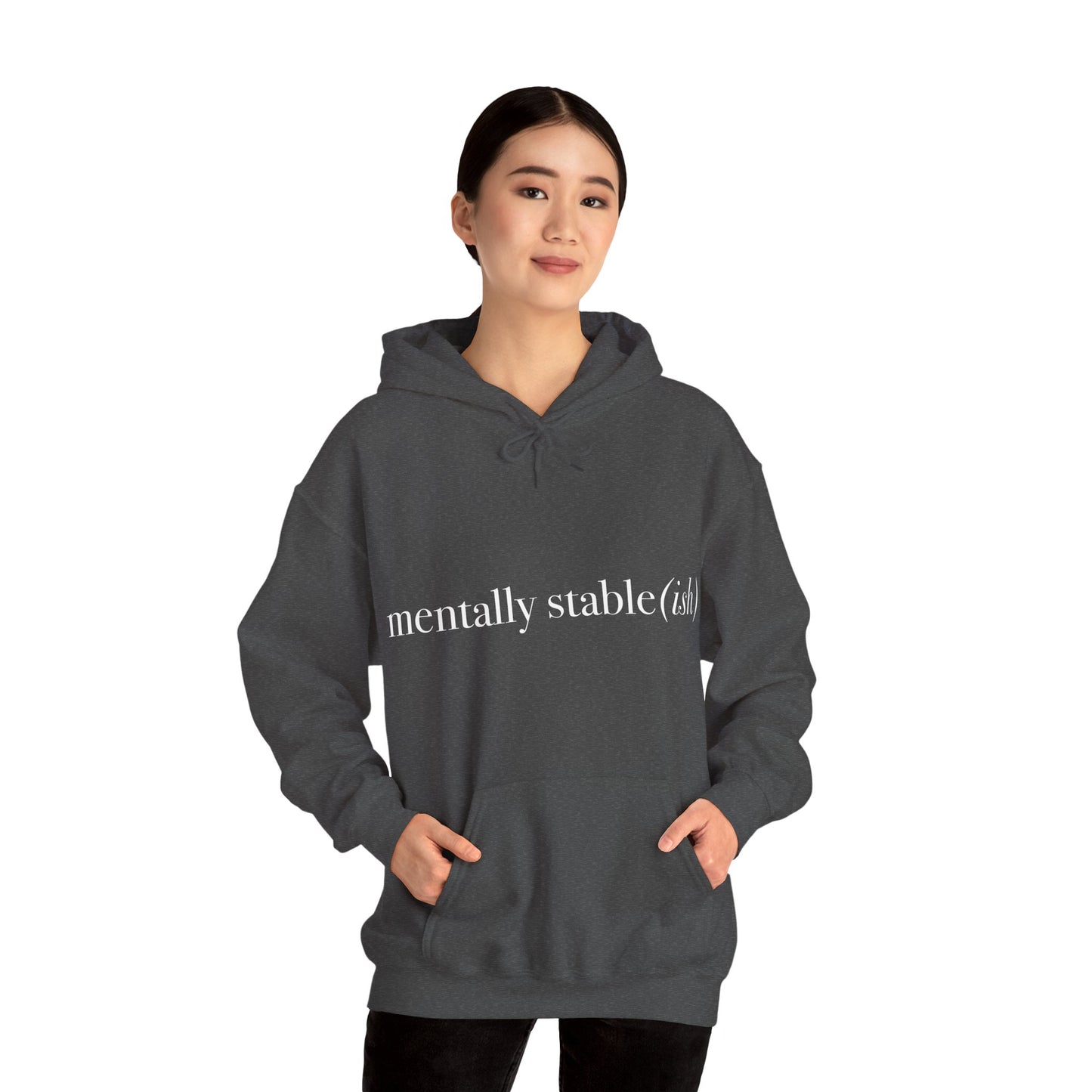Mentally Stable(ish) - Unisex Hoodie