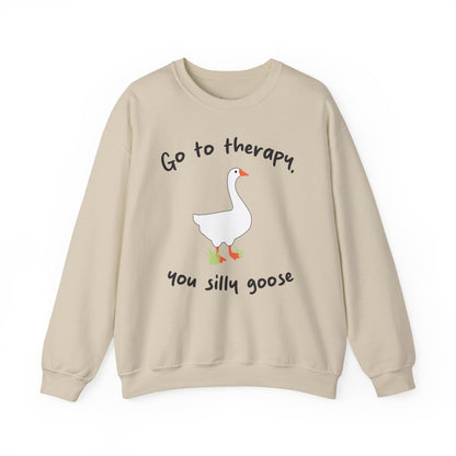Go to Therapy, You Silly Goose - Unisex Crewneck Sweatshirt