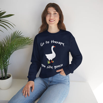 Go to Therapy, You Silly Goose - Unisex Crewneck Sweatshirt