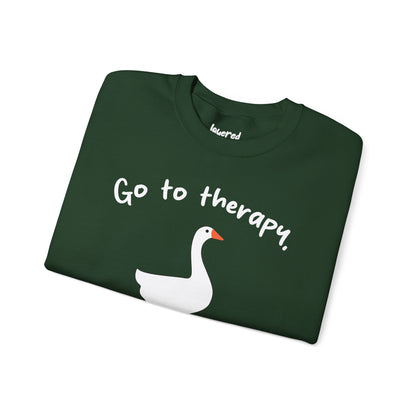 Go to Therapy, You Silly Goose - Unisex Crewneck Sweatshirt