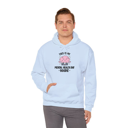 This Is My Mental Health Day Hoodie – Comfort Wear for Rest & Boundaries