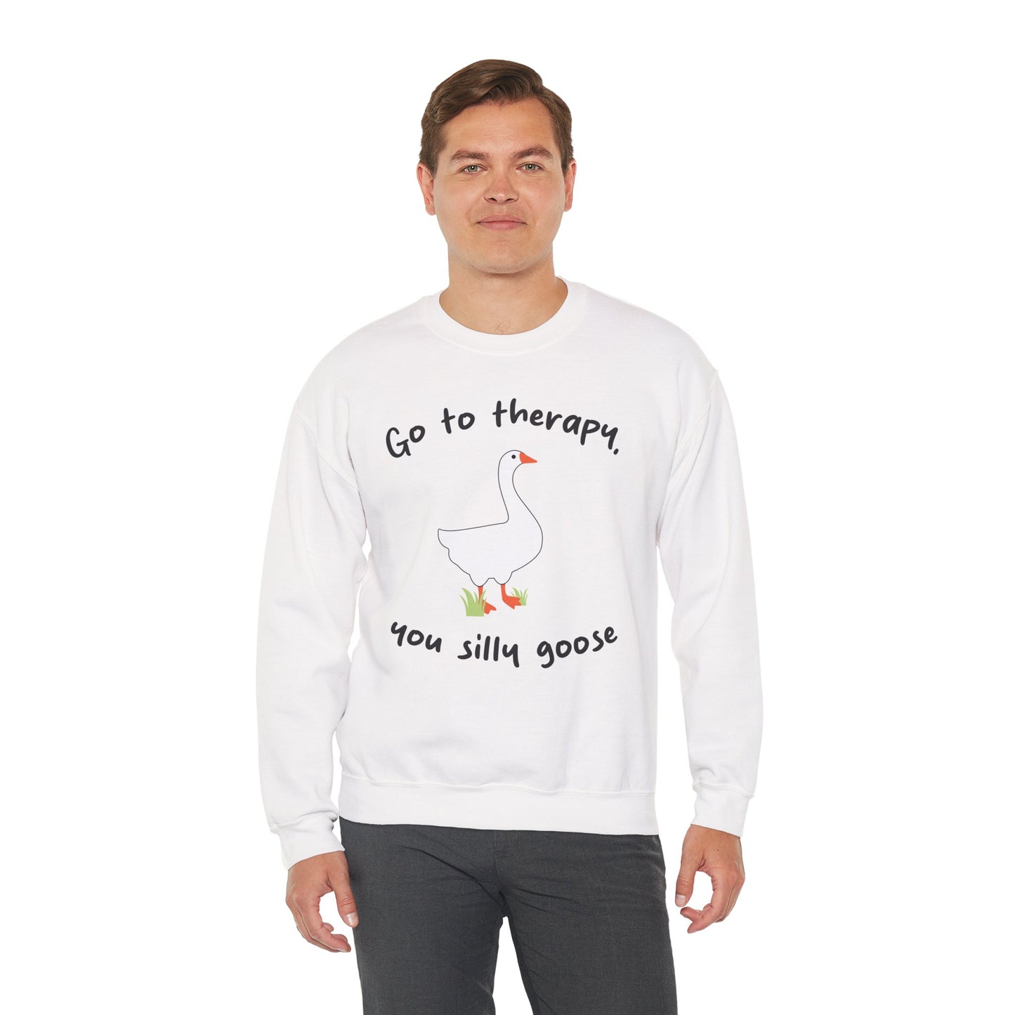 Go to Therapy, You Silly Goose - Unisex Crewneck Sweatshirt