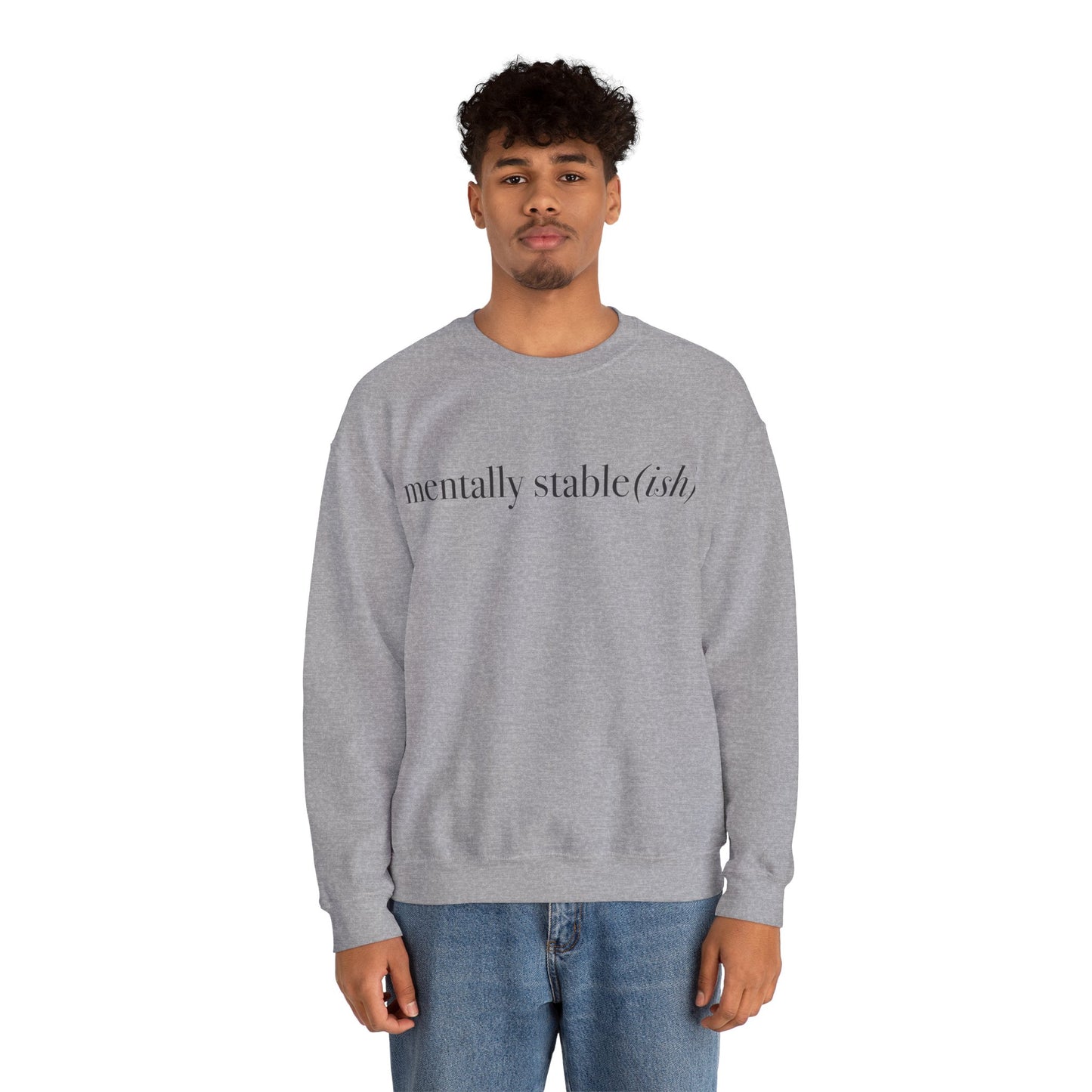 Mentally Stable(ish) - Unisex Crewneck Sweatshirt