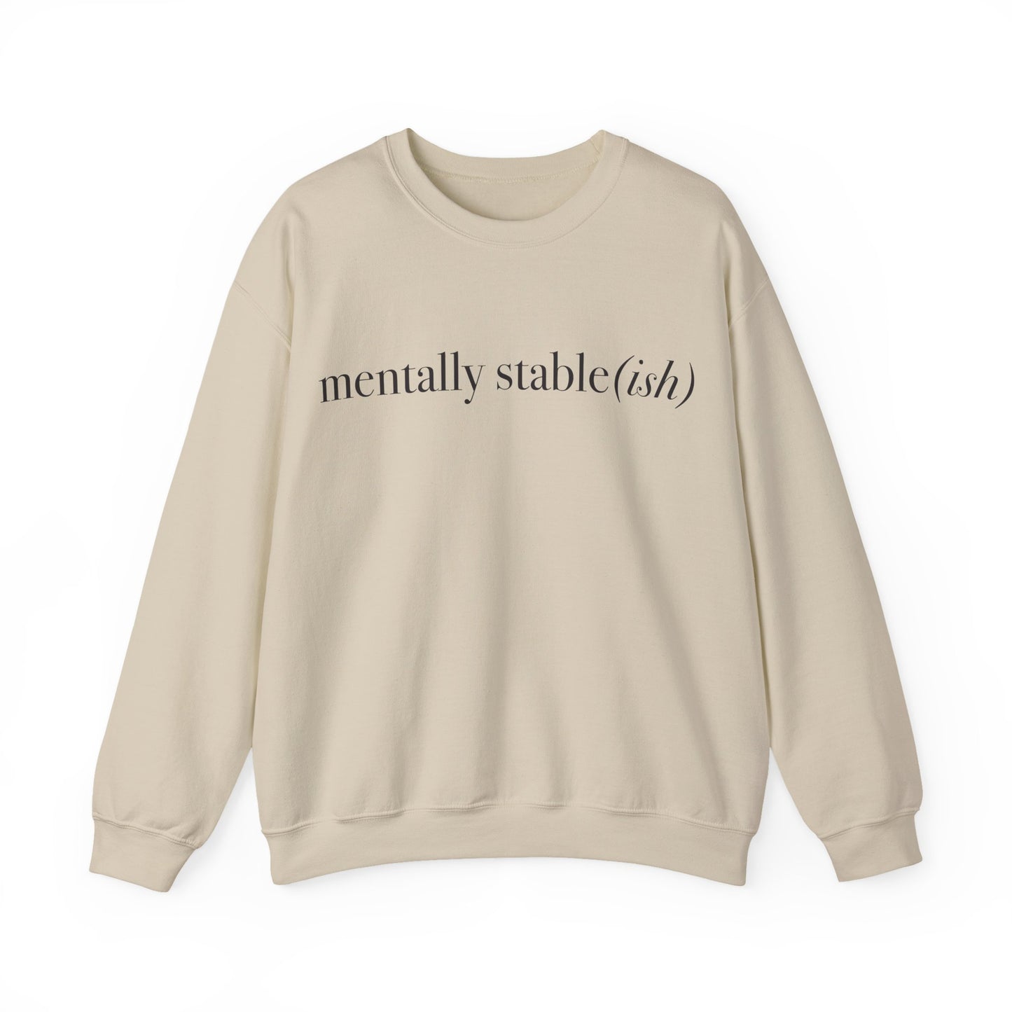 Mentally Stable(ish) - Unisex Crewneck Sweatshirt